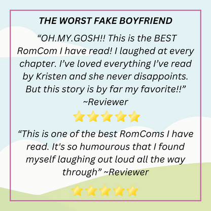 five star reviews of the worst fake boyfriend by Kristen Iten