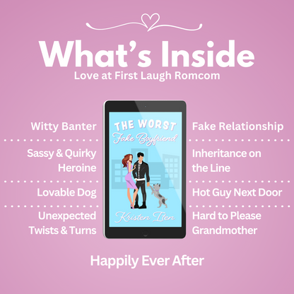 The worst fake boyfriend. Tropes: witty banter, sassy & quirky heroine, lovable dog, unexpected twists & turns, fake relationship, inheritance on the line, hot guy next door, hard to please grandmother. 